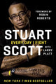 Book cover of: Every Day I Fight. By: Stuart Scott