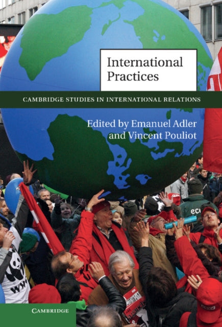 Book cover of: International Practices. By: Emanuel Adler