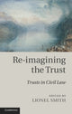 Book cover of: Re-imagining the Trust. By: Lionel D. Smith