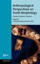 Book cover of: Anthropological Perspectives on Tooth Morphology