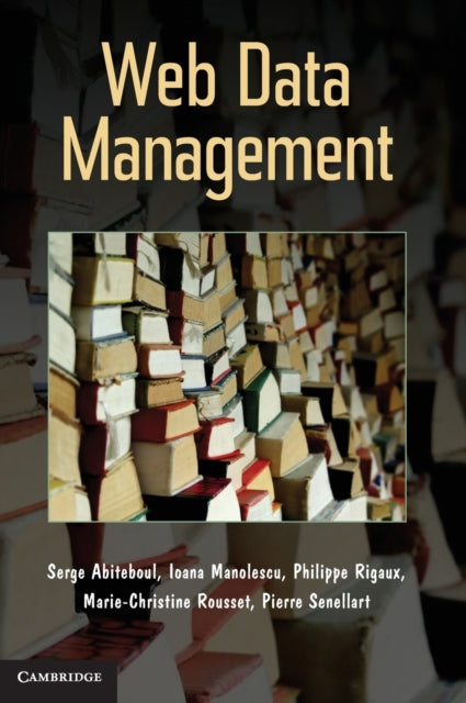 Book cover of: Web Data Management. By: Serge Abiteboul