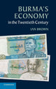 Book cover of: Burma's Economy in the Twentieth Century. By: Ian Brown