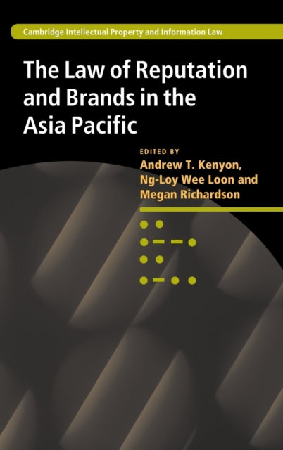 Book cover of: Law of Reputation and Brands in the Asia Pacific. By: Andrew T. Kenyon
