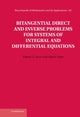 Book cover of: Bitangential Direct and Inverse Problems for Systems of Integral and Differential Equations. By: Damir Z. Arov
