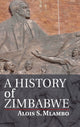 Book cover of: History of Zimbabwe. By: Alois Mlambo