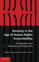 Book cover of: Amnesty in the Age of Human Rights Accountability. By: Francesca Lessa