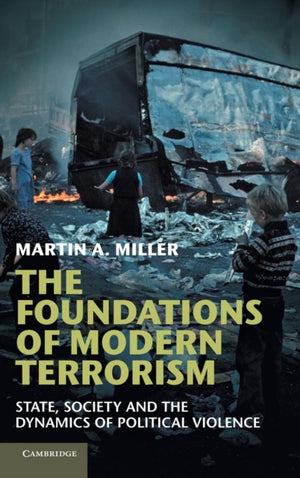 Foundations of Modern Terrorism