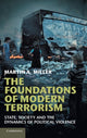 Book cover of: Foundations of Modern Terrorism. By: Miller, Martin A.