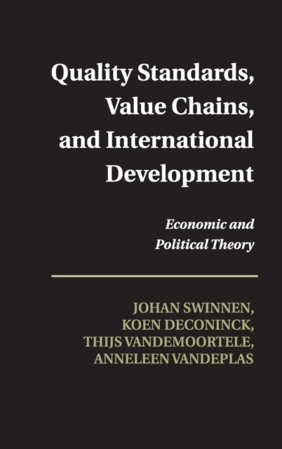 Book cover of: Quality Standards, Value Chains, and International Development. By: Johan Swinnen