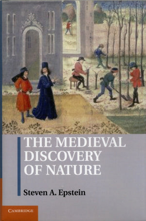 The Medieval Discovery of Nature