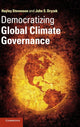 Book cover of: Democratizing Global Climate Governance. By: John S. Dryzek