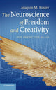 Book cover of: Neuroscience of Freedom and Creativity