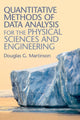 Book cover of: Quantitative Methods of Data Analysis for the Physical Sciences and Engineering. By: Douglas G. Martinson