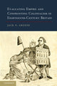 Book cover of: Evaluating Empire and Confronting Colonialism in Eighteenth-Century Britain. By: Jack P. Greene