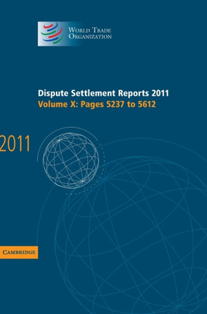 Dispute Settlement Reports 2011: Volume 10, Pages 5237–5612