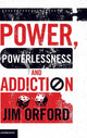 Book cover of: Power, Powerlessness and Addiction
