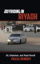 Book cover of: Joyriding in Riyadh