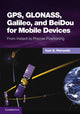 Book cover of: GPS, GLONASS, Galileo, and BeiDou for Mobile Devices