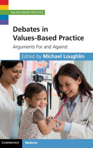 Debates in Values-Based Practice