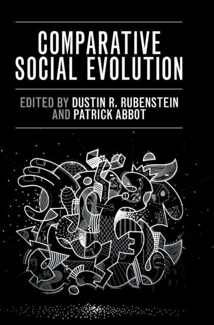 Book cover of: Comparative Social Evolution. By: Dustin R. Rubenstein