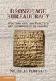 Book cover of: Bronze Age Bureaucracy. By: Nicholas Postgate