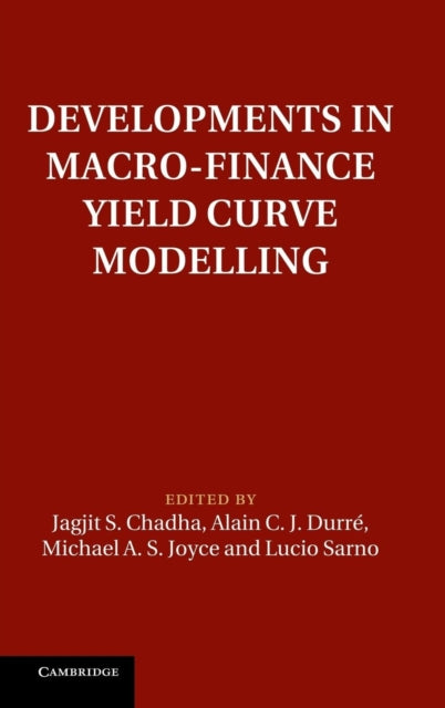 Book cover of: Developments in Macro-Finance Yield Curve Modelling. By: Jagjit Chadha
