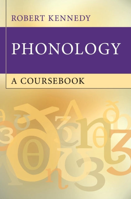 Book cover of: Phonology. By: Robert Kennedy