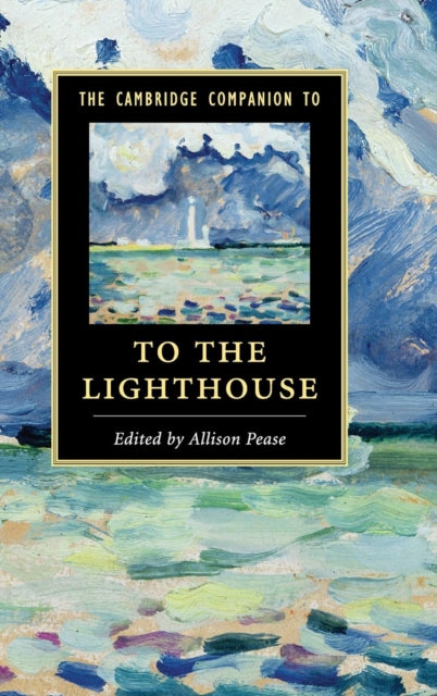 Book cover of: Cambridge Companion to To The Lighthouse. By: Allison Pease