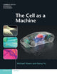 Book cover of: Cell as a Machine. By: Michael Sheetz