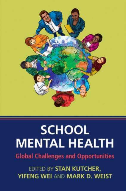 Book cover of: School Mental Health. By: Stanley Kutcher