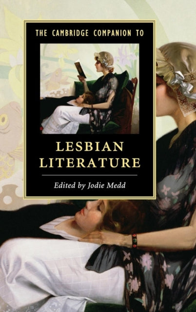 Book cover of: Cambridge Companion to Lesbian Literature. By: Jodie Medd