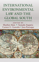 Book cover of: International Environmental Law and the Global South. By: Shawkat Alam