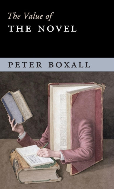 Book cover of: Value of the Novel. By: Peter Boxall