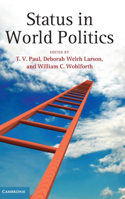 Book cover of: Status in World Politics. By: T. V. Paul