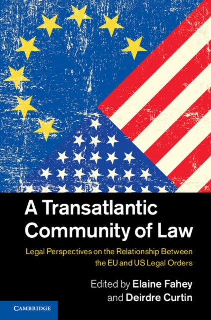 Book cover of: Transatlantic Community of Law. By: Elaine Fahey