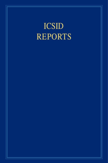 ICSID Reports: Volume 17
