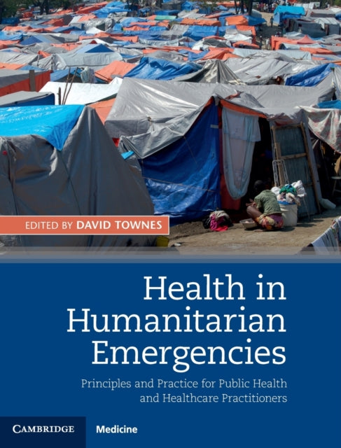 Book cover of: Health in Humanitarian Emergencies