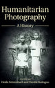 Book cover of: Humanitarian Photography. By: Heide Fehrenbach