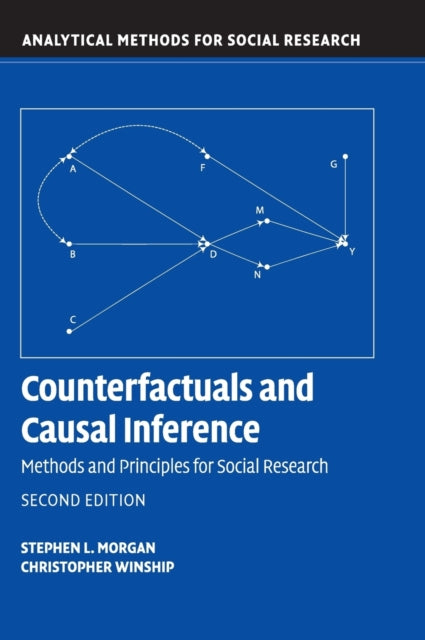 Book cover of: Counterfactuals and Causal Inference. By: Stephen L. Morgan