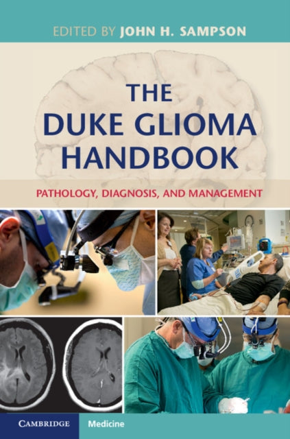 Book cover of: Duke Glioma Handbook. By: John H. Sampson