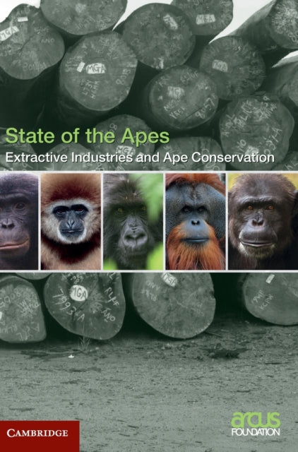 Book cover of: Extractive Industries and Ape Conservation. By: Helga Rainer
