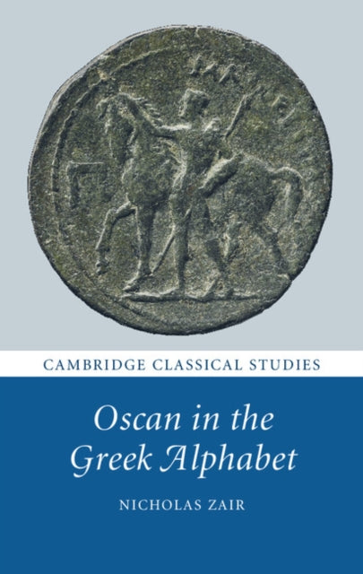 Book cover of: Oscan in the Greek Alphabet. By: Nicholas Zair