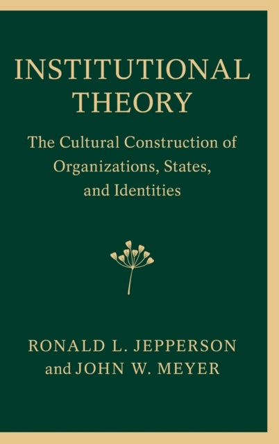 Book cover of: Institutional Theory. By: John W. Meyer