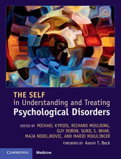 Book cover of: Self in Understanding and Treating Psychological Disorders. By: Michael Kyrios