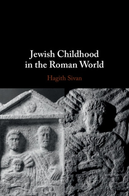 Book cover of: Jewish Childhood in the Roman World. By: Hagith Sivan