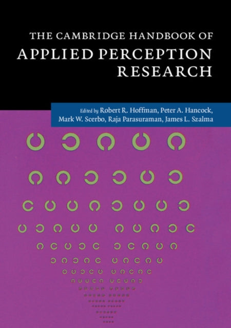 Book cover of: Cambridge Handbook of Applied Perception Research 2 Volume Hardback Set. By: Robert R. Hoffman
