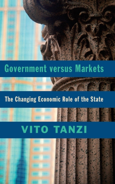 Book cover of: Government versus Markets. By: Vito Tanzi