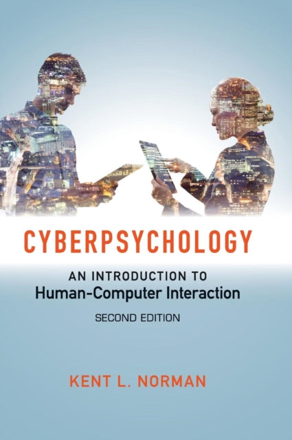 Book cover of: Cyberpsychology. By: Kent L. Norman