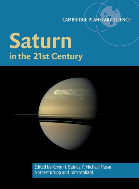 Book cover of: Saturn in the 21st Century. By: Kevin H. Baines