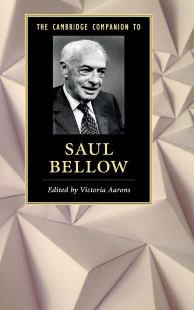 Book cover of: Cambridge Companion to Saul Bellow. By: Victoria Aarons